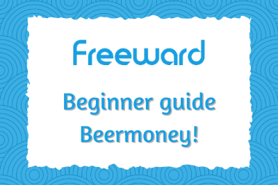 Freeward beginner guide (Beermoney)